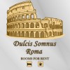 Room rental Dulcis Somnus Roma Srl
